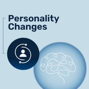 A blue box with an illustrated outline of a brain. There is text that says "Personality Changes"